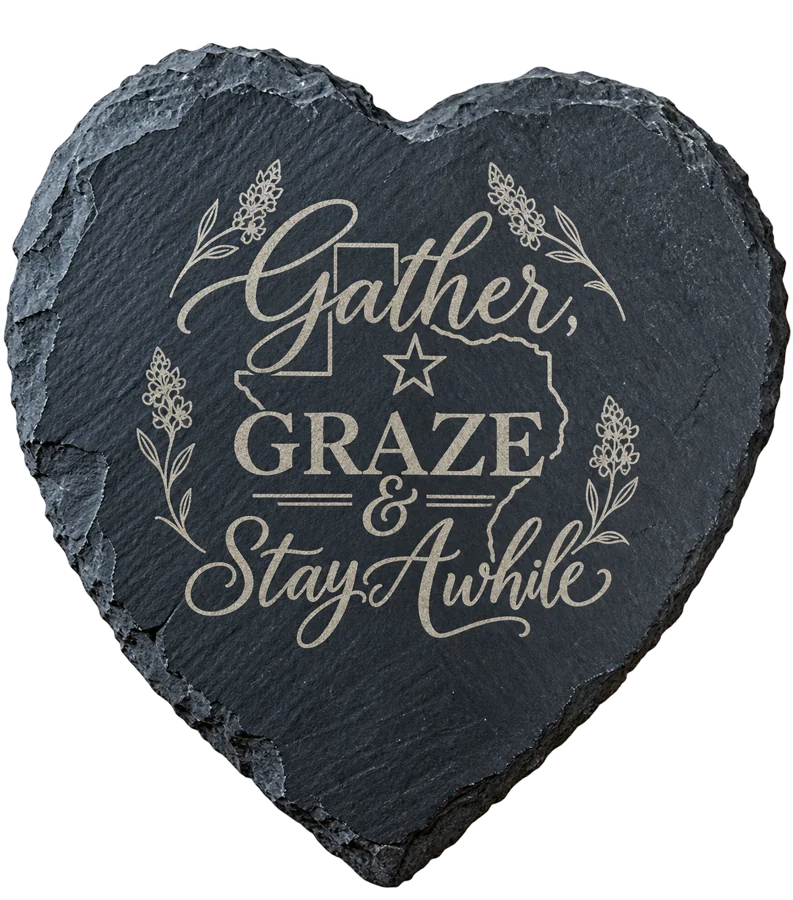 Heart Slate Coasters with Gather, Graze and Stay Awhile